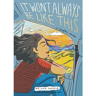 Abbildung von It Won&#039;t Always Be Like This: A Graphic Memoir
