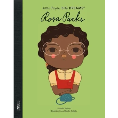 Abbildung von Rosa Parks: Little People, Big Dreams. Deutsche Ausgabe Kinderbuch ab 4 Jahre
