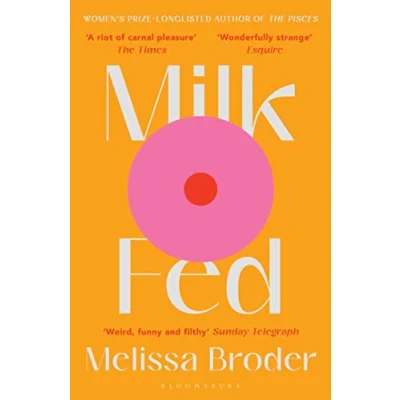 Abbildung von Milk Fed: Melissa Broder