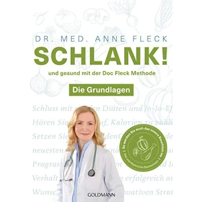 Abbildung von Schlank! und gesund mit der Doc Fleck Methode: Band 1 von 2: Die Grundlagen So werden Sie auch das innere Bauchfett los