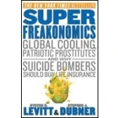 Abbildung von SuperFreakonomics: Global Cooling, Patriotic Prostitutes, and Why Suicide Bombers Should Buy Life Insurance