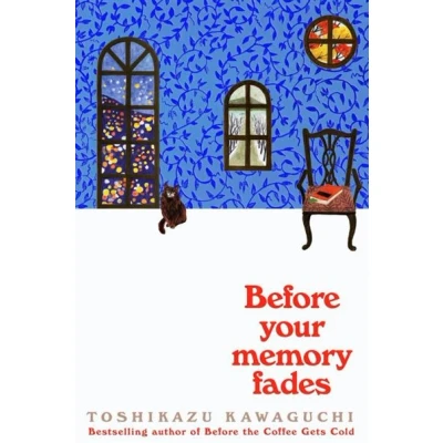 Abbildung von Before your Memory Fades: the Japanese TikTok favourite that will break heart (Before Coffee Gets Cold, 3)