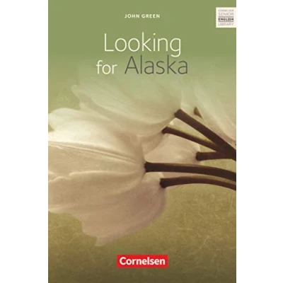 Abbildung von Cornelsen Senior English Library Literatur Ab 10. Schuljahr: Looking for Alaska Textband mit Annotationen