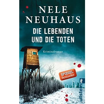 Abbildung von die Lebenden und Toten: Der fesselnde Krimi Bestseller mit merkwürdigen Morden beunruhigende Todesanzeigen (Ein Bodenstein Kirchhoff Krimi, Band 7)