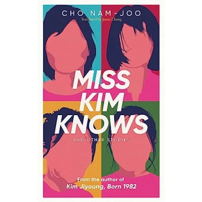 Abbildung von Miss Kim Knows and Other Stories: the sensational new work from author of Jiyoung, Born 1982