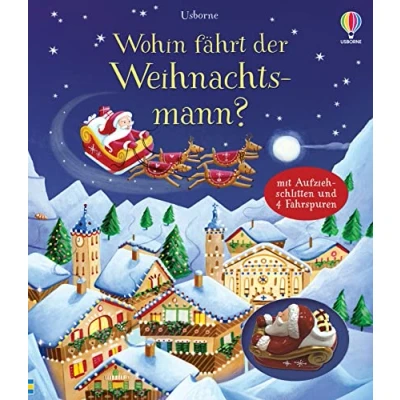Abbildung von Wohin fährt der Weihnachtsmann?: weihnachtliches Fahrspurenbuch für Kinder ab 3 Jahren inklusive Aufziehschlitten (Fahrspurenbücher)