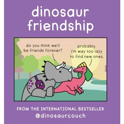Abbildung von Dinosaur Friendship: A hilarous collection of comics from dinosaurcouch