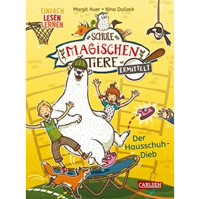Abbildung von Die Schule Der magischen Tiere ermittelt 2: Hausschuh Dieb: Einfach Lesen lernen Mit Eisbär Detektiv Murphy und den Tieren macht Spaß! (2)