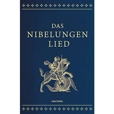 Abbildung von Das Nibelungenlied: Gebunden in Cabra Leder mit Goldprägung. Helden Epos um Siegfried, Hagen von Tronje und Kriemhild. Übertragung der Nibelungen Sage Karl Simrock (Cabra Reihe, Band 3)