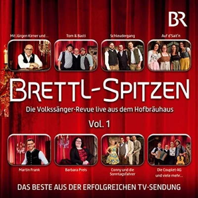 Abbildung von Brettl Spitzen die Volkssänger Revue Live; Das Beste aus der erfolgreichen TV Sendung; Folge 1; Deftig, frech und hinterfotzig