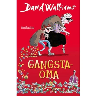 Abbildung von Gangsta Oma: Für Mädchen und Jungen ab 10
