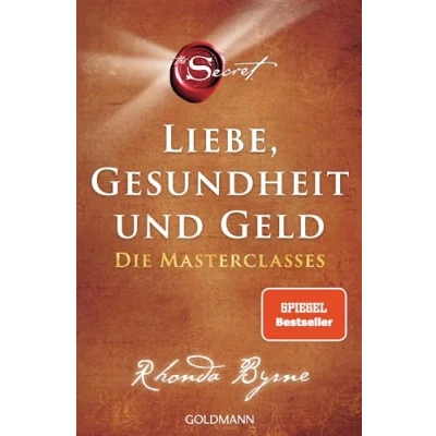 Abbildung von The Secret Liebe, Gesundheit und Geld: Die Masterclasses