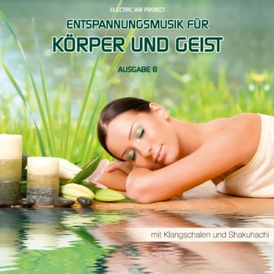 Abbildung von Entspannungsmusik für Körper und Geist 8 (für Meditation Tiefenentspannung, mit Klangschalen) (GEMAfrei/Lizenz optional)