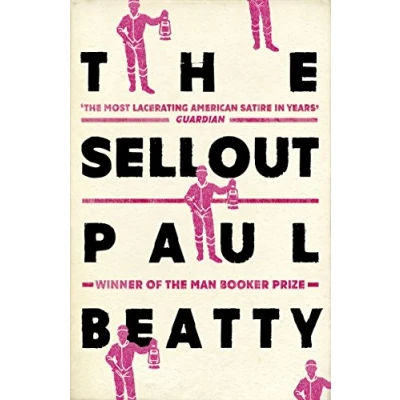 Abbildung von THE Sellout (2017): WINNER OF MAN BOOKER PRIZE 2016