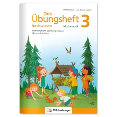 Abbildung von Das Übungsheft Basiswissen Mathematik 3: Mathematische Basiskompetenzen üben und festigen