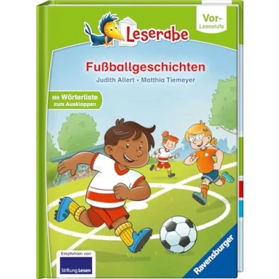 Abbildung von Fußballgeschichten Lesen lernen mit dem Leserabe Erstlesebuch Kinderbuch ab 5 Jahren erstes (Leserabe Vorlesestufe) Erstleser Jungen Fußball