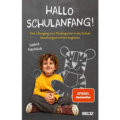Abbildung von Hallo Schulanfang!: Den Übergang vom Kindergarten in die Schule beziehungsorientiert begleiten