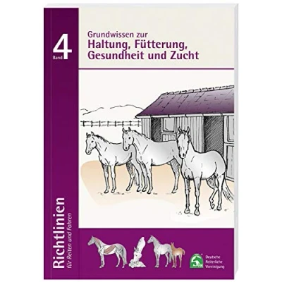 Abbildung von Richtlinien für Reiten und Fahren / Grundwissen zur Haltung; Fütterung, Gesundheit Zucht: Fahren, Band 4