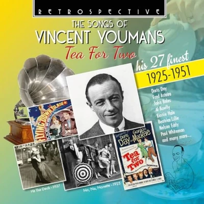 Abbildung von The Songs of Vincent Youmans: Tea for Two