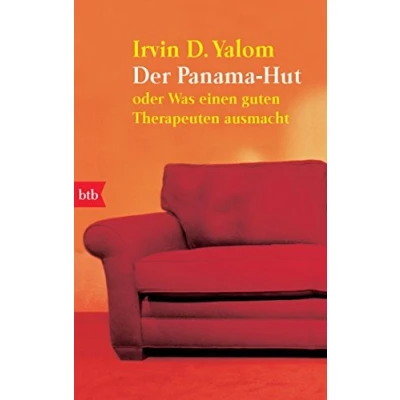 Abbildung von Der Panama Hut: oder Was einen guten Therapeuten ausmacht
