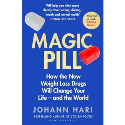 Abbildung von Magic Pill: How the New Weight Loss Drugs Will Change Your Life and World