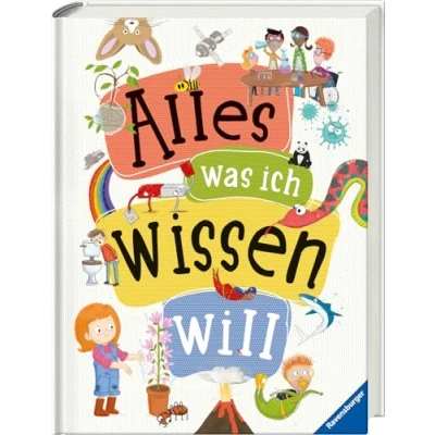 Abbildung von Alles was ich wissen will ein Lexikon für Kinder ab 5 Jahren (Ravensburger Lexika); Kinderlexikon Kindergarten und Grundschule