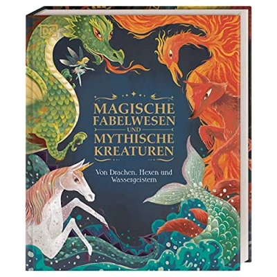 Abbildung von magische Fabelwesen und mythische Kreaturen: Von Drachen, Hexen Wassergeistern. 60 Wesen. Wunderschön illustriert. Für Kinder ab 7 Jahren