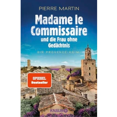Abbildung von Madame le Commissaire und die Frau ohne Gedächtnis: Ein Provence Krimi Band 7 der Cosy Crime Bestseller Reihe