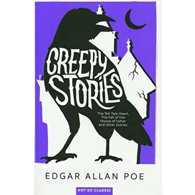 Abbildung von Creepy Stories: the Tell Tale Heart, Fall of House Usher, and other stories...