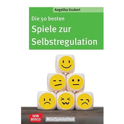 Abbildung von Die 50 besten Spiele zur Selbstregulation: Den Umgang Mit starken Gefühlen und Unruhe lernen. Gruppenspielen Empathie, Impulskontrolle innere ... Kita &amp; Grundschule (Don Bosco MiniSpielothek)