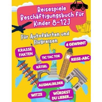 Abbildung von Reisespiele Beschäftigungsbuch Für Kinder ab 8 12 Jahren: Autofahrten und Flugreisen Beschäftigung Autofahrt Flugzeug (Reisespiele Jahre, Band 1)