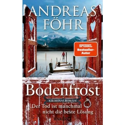 Abbildung von Bodenfrost: Der Tod ist manchmal nicht die beste Lösung. Kriminalroman (Ein Wallner &amp; Kreuthner Krimi, Band 12)