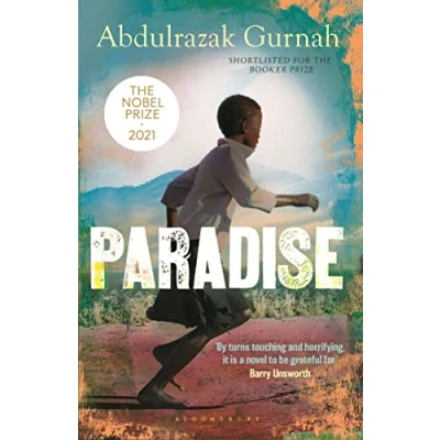 Abbildung von Paradise: A BBC Radio 4 Book at Bedtime, by the winner of Nobel Prize in Literature 2021 (Bloomsbury Paperbacks)
