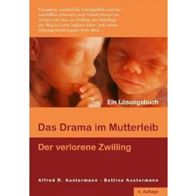 Abbildung von Das Drama im Mutterleib Der verlorene Zwilling