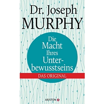 Abbildung von Die Macht Ihres Unterbewusstseins: Das Original
