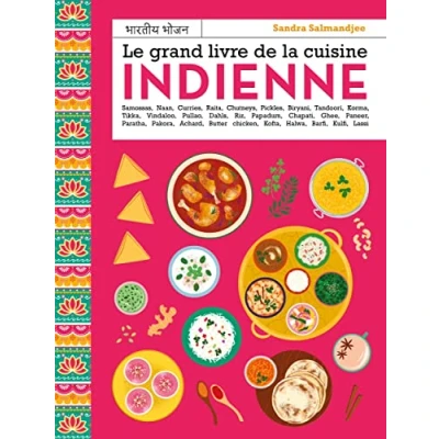 Abbildung von Le grand livre de la cuisine indienne