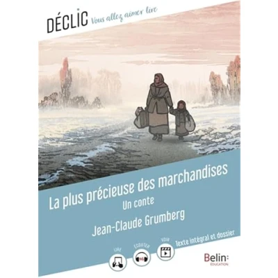 Abbildung von La plus précieuse des marchandises: Un conte