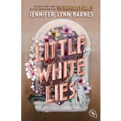 Abbildung von Little White Lies: Von der Bestsellerautorin The Inheritance Games Reihe: Auftakt einer glamourösen Thriller Dilogie (Die Lies Reihe, Band 1)