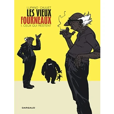 Abbildung von Les Vieux Fourneaux, tome1 : Ceux qui restent