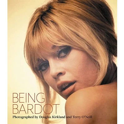 Abbildung von Being Bardot: Photographed by Douglas Kirkland and Terry O&#039;Neill (Legends)