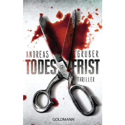 Abbildung von Todesfrist: Thriller (Maarten S. Sneijder und Sabine Nemez, Band 1)