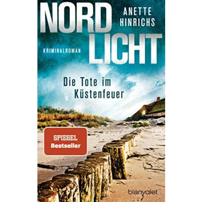 Abbildung von Nordlicht Die Tote im Küstenfeuer: Kriminalroman (Boisen &amp; Nyborg ermitteln, Band 3)