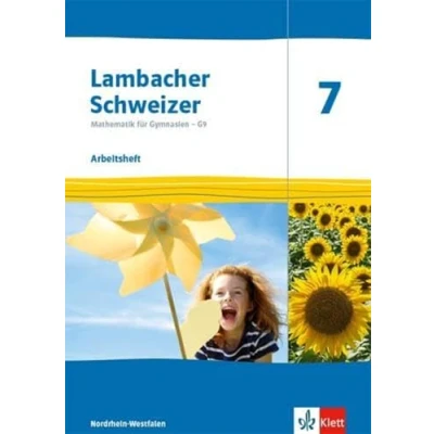 Abbildung von Lambacher Schweizer Mathematik 7 G9. Ausgabe Nordrhein Westfalen: Arbeitsheft mit Lösungen Klasse (Lambacher für Westfalen ab 2019)