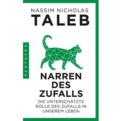 Abbildung von Narren des Zufalls: Die unterschätzte Rolle Zufalls in unserem Leben