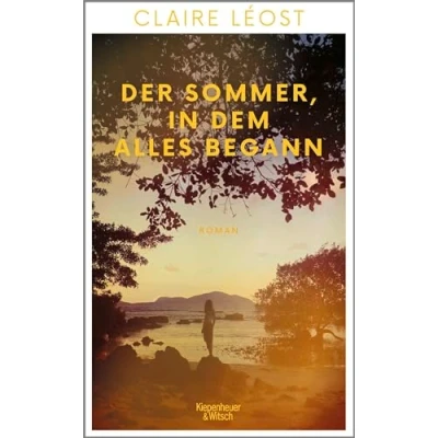 Abbildung von der Sommer, in dem alles begann: Roman Für Fans von »Der Gesang Flusskrebse«