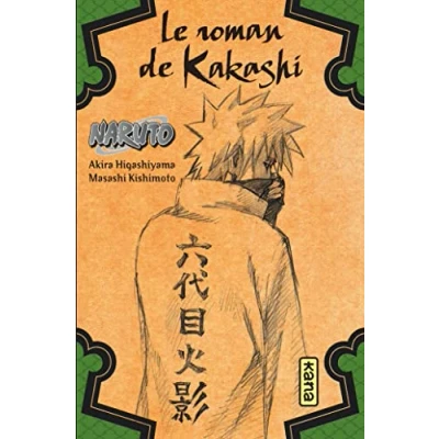 Abbildung von Naruto romans Tome 3 Le roman de Kakashi: Eclairs dans un ciel glacé