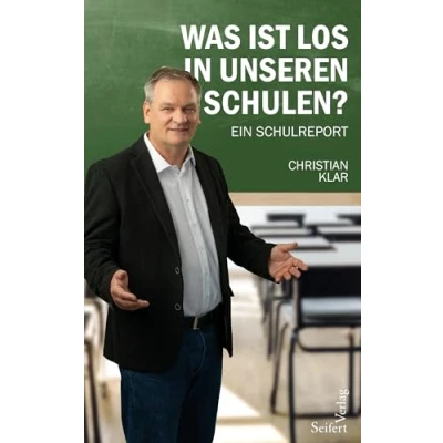 Abbildung von Was ist los in unseren Schulen?: Ein Schulreport