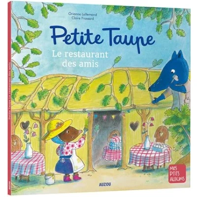 Abbildung von Petite taupe et le restaurant des amis ne