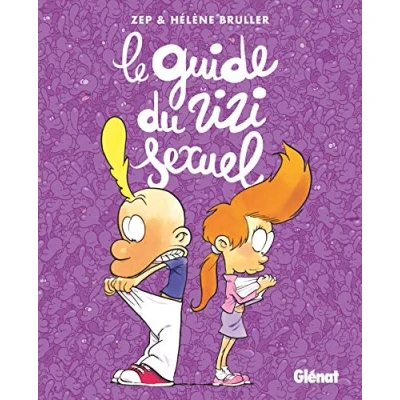Abbildung von Le guide du zizi sexuel Nouvelle Edition