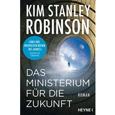 Abbildung von Das Ministerium für die Zukunft: Roman